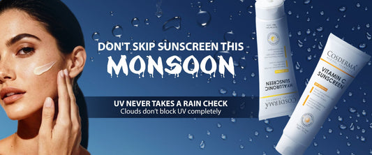Why You Should Never Skip Sunscreen During Monsoon for Healthy Glowing Skin