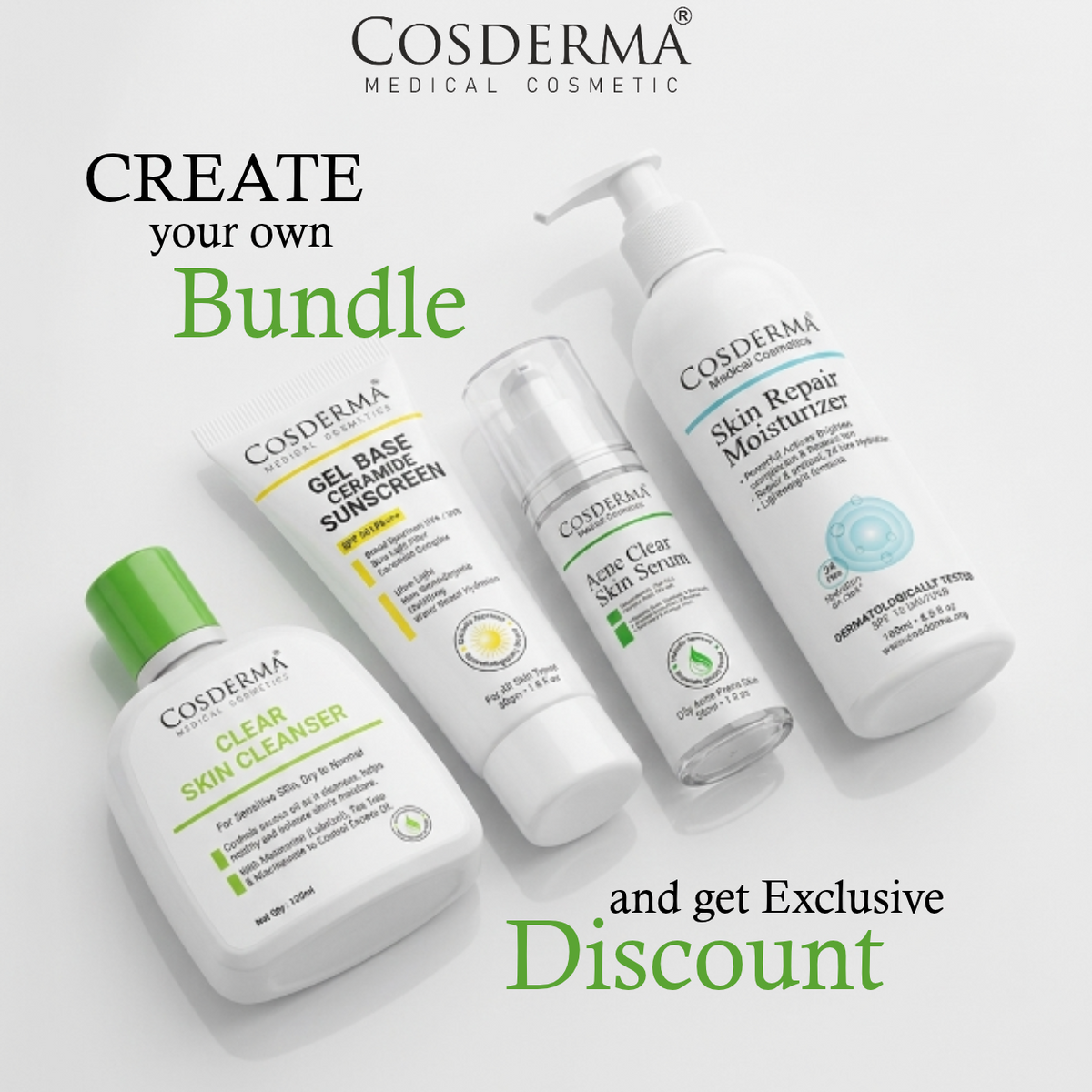 Cosderma medical cosmetic bundle advertisement featuring five skincare products: Clear Skin Cleanser with a green cap, Gel Base Orange Sunshine Sunscreen, Acne Clear Skin Serum, and Skin Repair Moisturizer, with promotional text 'CREATE your own Bundle and get Exclusive Discount'.